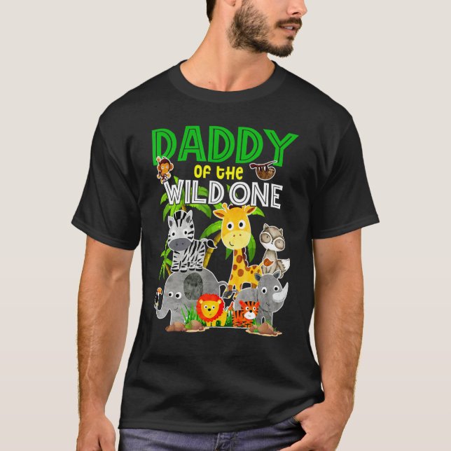Daddy Of The Wild One Birthday Zoo Safari Jungle A T-Shirt (Front)