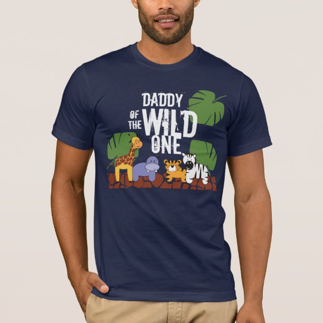 DADDY of the WILD ONE Safari 1st Birthday Party T-Shirt (Front)