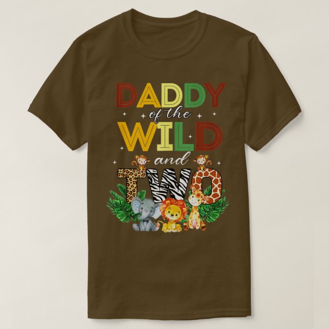 Daddy Of The Wild Two Zoo Birthday Safari Jungle A T-Shirt (Design Front)