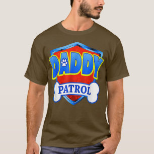 Daddy Patrol - Birthday Party Dog Mom, Dad For Men T-Shirt