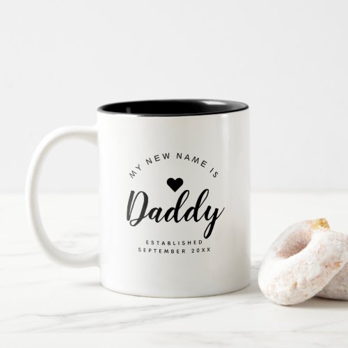 Daddy  Personalized New Dad Baby Announcement Two_Tone Coffee Mug