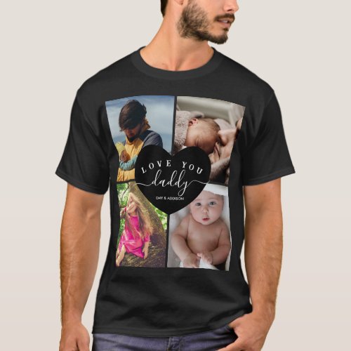 Daddy Photo Collage Best Dad Personalized Text  T_Shirt