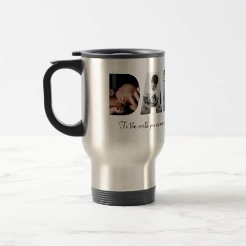 Daddy Photo Collage Travel Mug for Fathers day