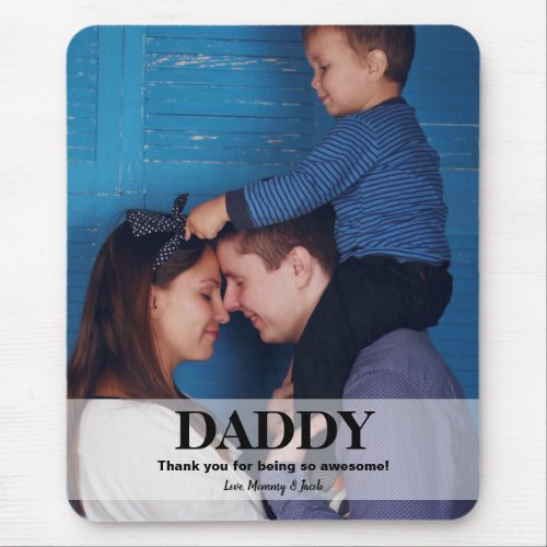 Daddy Photo Family Custom Fathers day Mouse Pad