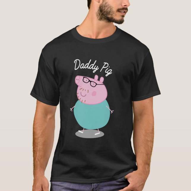 daddy pig T-Shirt (Front)