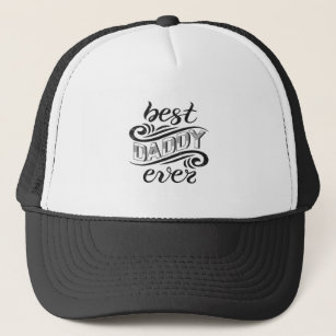 Daddy Quote Trucker Hat
