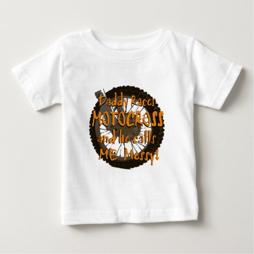Daddy Races Motocross Baby T_Shirt