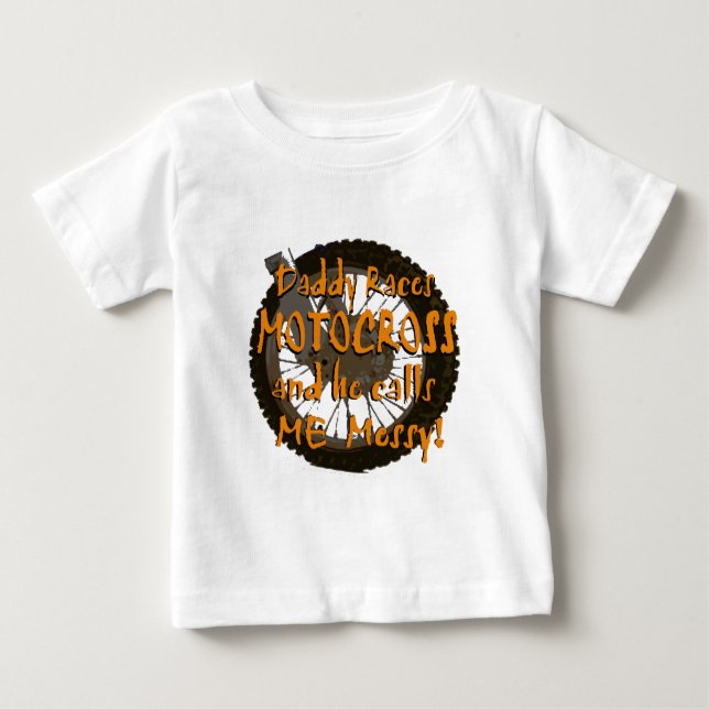 Daddy Races Motocross Baby T-Shirt (Front)