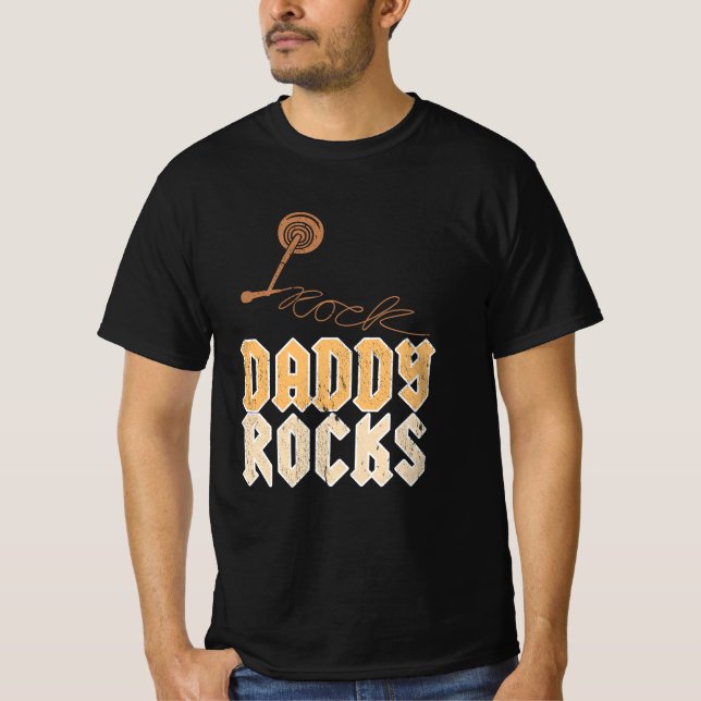 Daddy Rocks - Gift For Dad T-Shirt (Front)