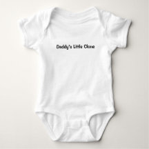 Daddy’s clone Humorous Baby Bodysuit gift