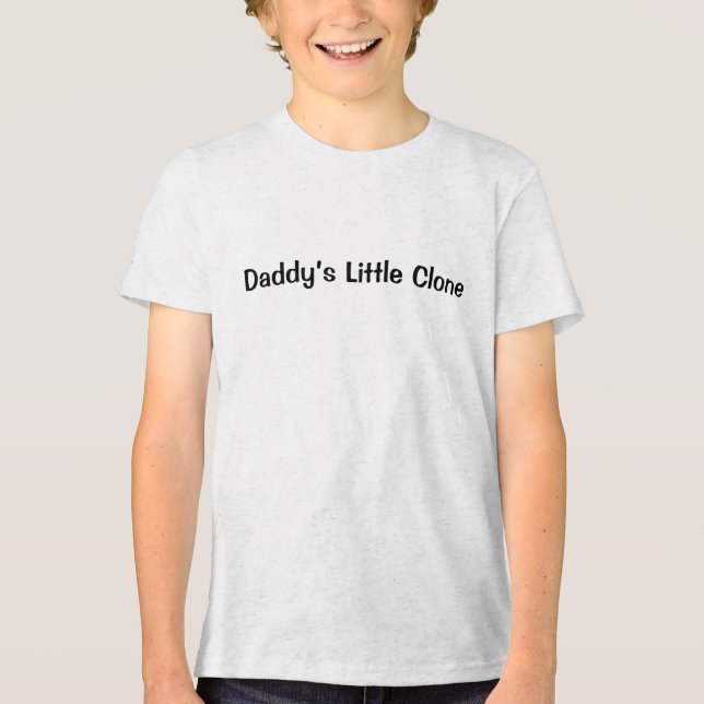 Daddy’s clone Humorous kids t-shirt gift Tri-Blend Shirt (Front)