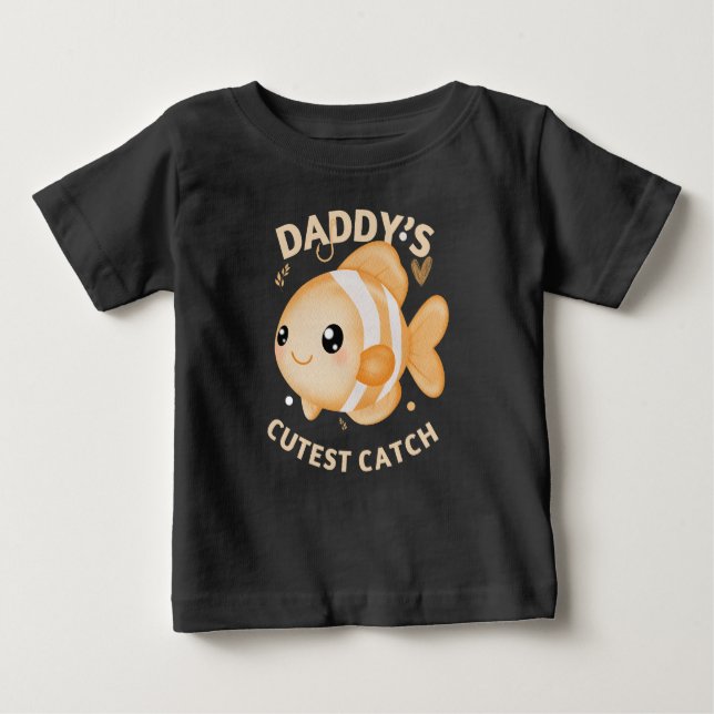Daddy’s Cutest Catch Fishing Funny Baby T-Shirt (Front)