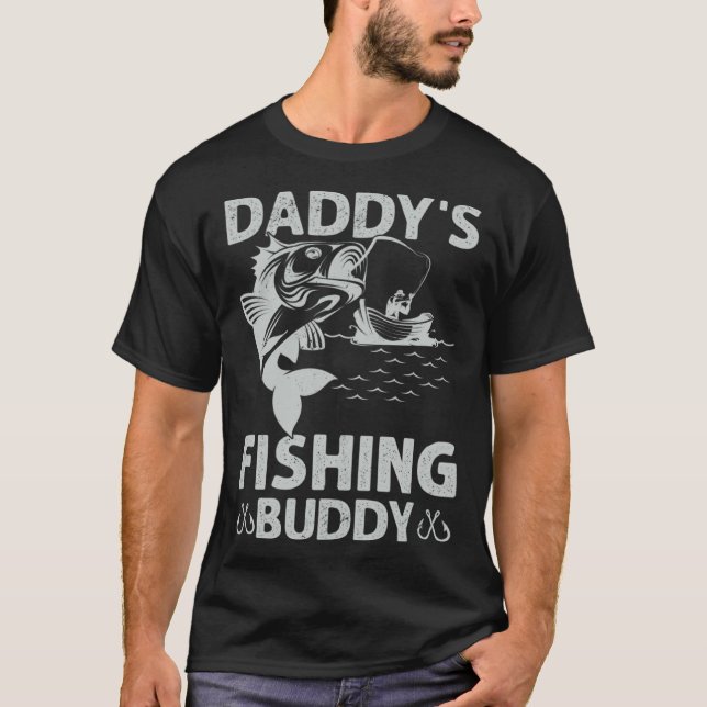 Daddy s Fishing Buddy Fishing Papa Son Boy Fathers T-Shirt (Front)