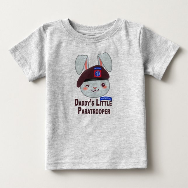 “Daddy’s Little Paratrooper Bunny” Baby T-Shirt (Front)