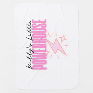 Daddy’s Little Powerhouse Pink  Baby Blanket