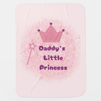 Daddy’s Princess Baby Blanket 