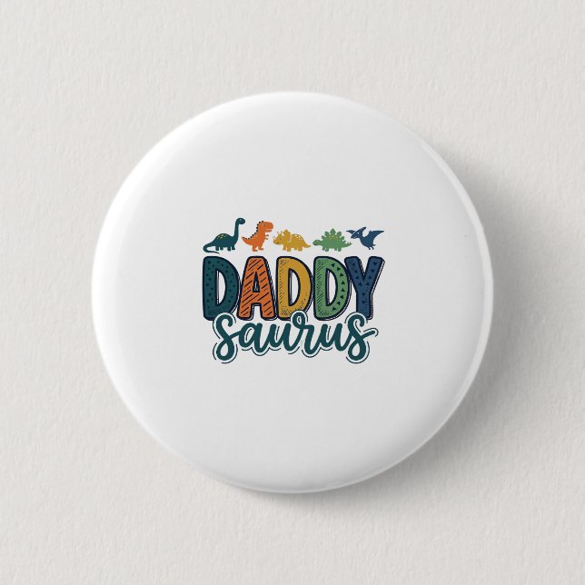 Daddy Saurus Cute Dinosaur Dad Vector Design_1 Button (Front)