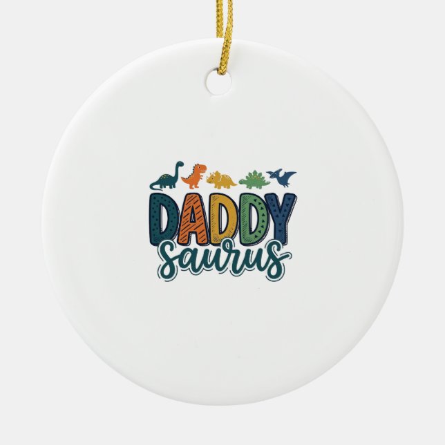 Daddy Saurus Cute Dinosaur Dad Vector Design_1 Ceramic Ornament (Front)