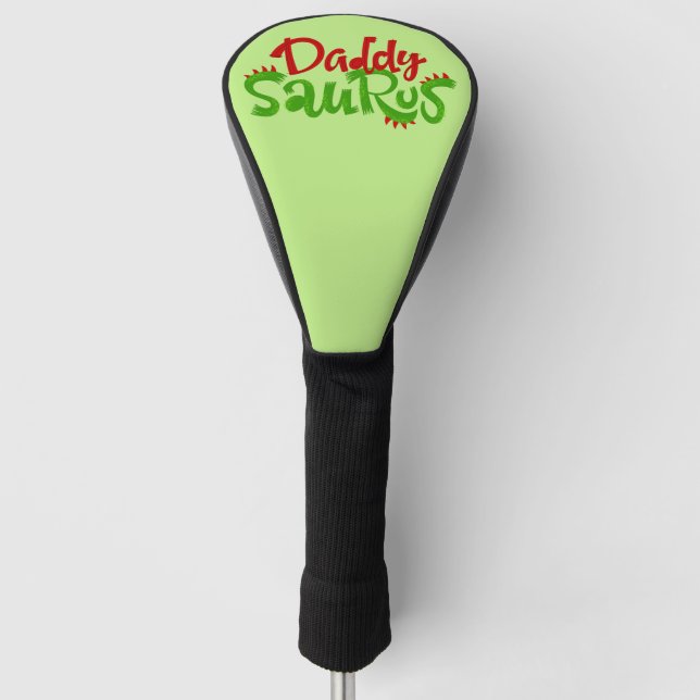 Daddy Saurus Dinosaur Lettering Golf Head Cover (Front)