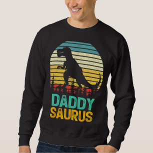 Daddy Saurus Rex Dinosaur Daddysaurus  Father's Da Sweatshirt
