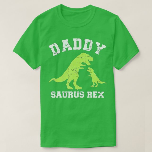 Daddy saurus rex dinosaur father's day gift for da T-Shirt (Design Front)