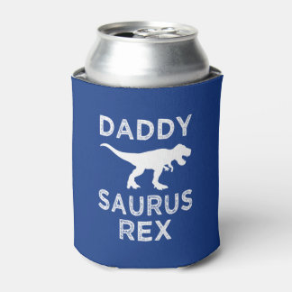 Daddy Saurus Rex funny dad can cooler