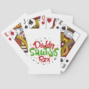 Daddy Saurus Rex Illustration Poker Cards