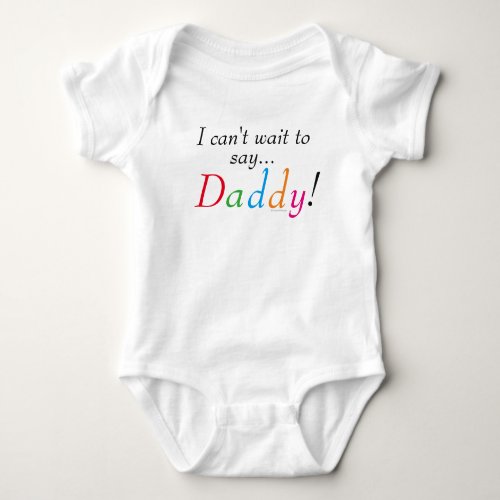 Daddy Saying Fun Infant Shirt