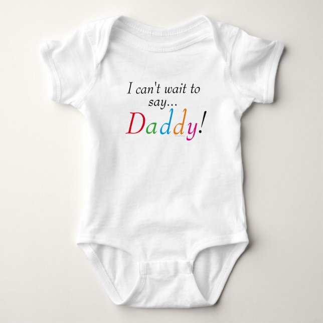 Daddy Saying Fun Infant Shirt (Front)