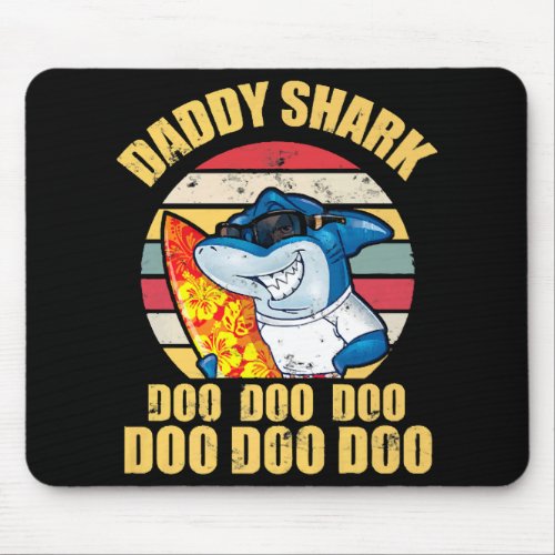Daddy Shark Doo Doo Doo Fathers Day 2024 Mouse Pad