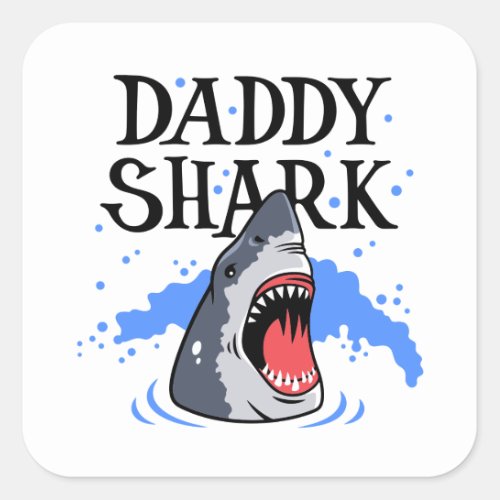 Daddy Shark _ Great White Square Sticker