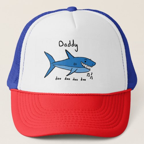 Daddy Shark Trucker Hat