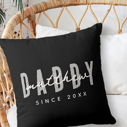 Daddy Since 20XX Modern Elegant Simple Throw Pillow