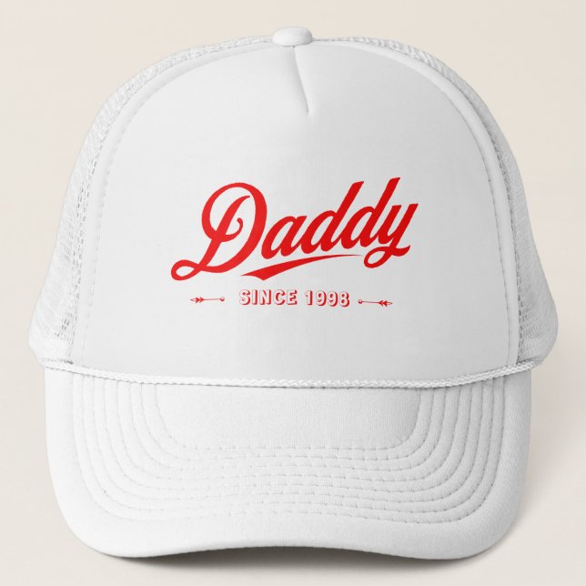 Daddy Since When - Personalize Design Trucker Hat (Front)