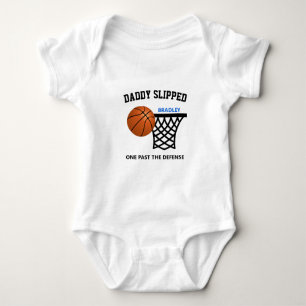 Daddy slipped one past the defense basketball baby baby bodysuit