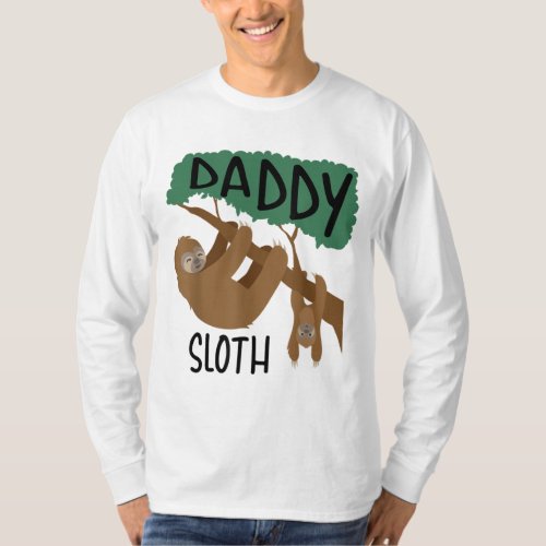 Daddy Sloth Animal Lovers Hilarious Gift T_Shirt