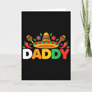 Daddy Sombrero Maracas Mexican Fiesta Dad  Card