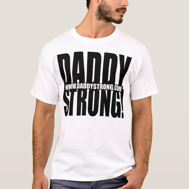 Daddy Strong Shirt (Front)