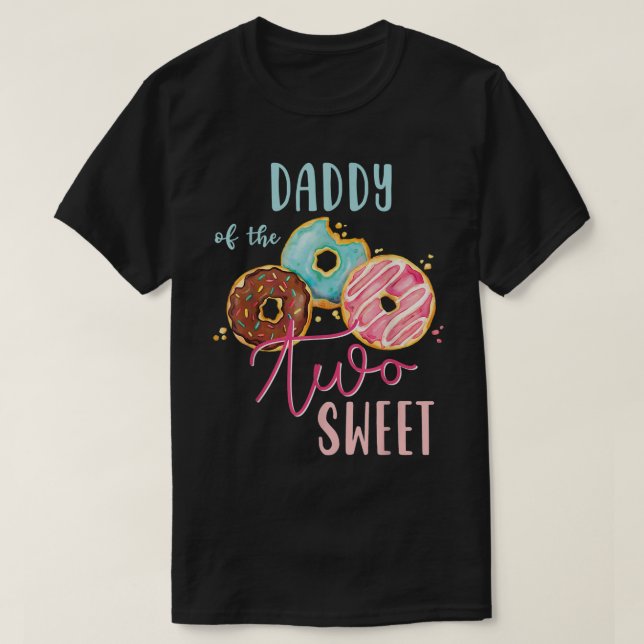 Daddy Sweet Two Donut Birthday Party Theme Girl  T-Shirt (Design Front)