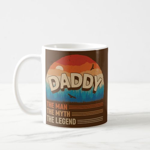 Daddy The Man The Myth The Legend Men Retro Coffee Mug