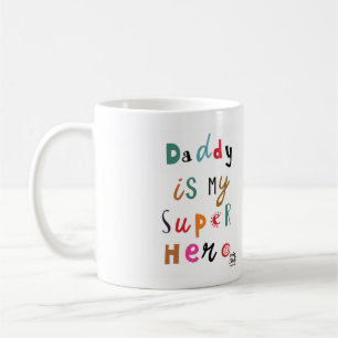 Daddy the Super Hero Coffee Mug