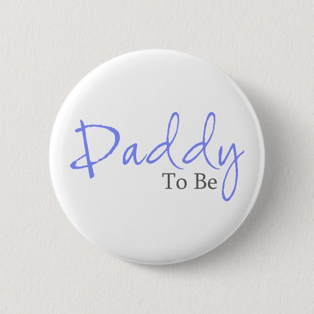 Daddy To Be (Blue Script) Button (Front)