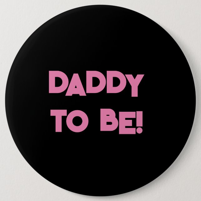 Daddy to be button (Front)