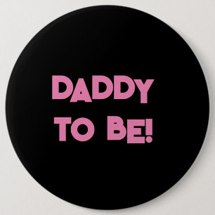 Daddy to be button