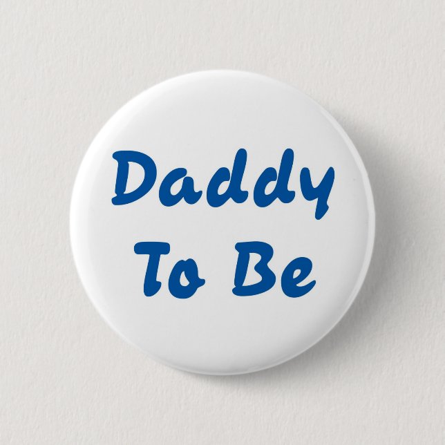 Daddy To Be Button (Front)
