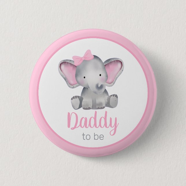 Daddy To Be Elephant Girl Baby Shower Button (Front)
