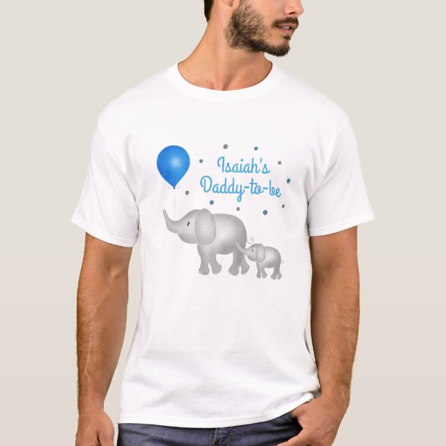 Daddy To Be Elephant Theme Baby Boy Baby Shower  T-Shirt (Front)