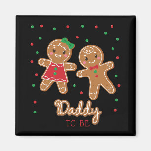 Daddy To Be Gender Reveal Gingerbread T Shirt Magnet