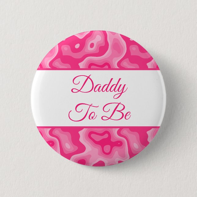 Daddy To Be | Girl's Baby Shower  Button (Front)