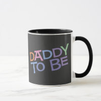 Daddy to Be Mug